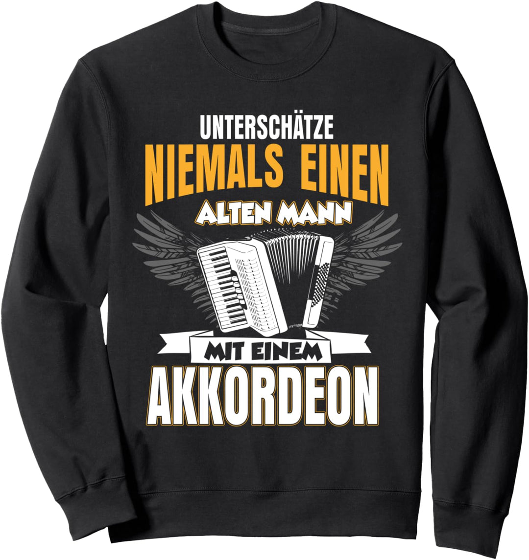 Akkordeon Alter Mann Musiker Musik Fisarmonika Konzert Sweatshirt