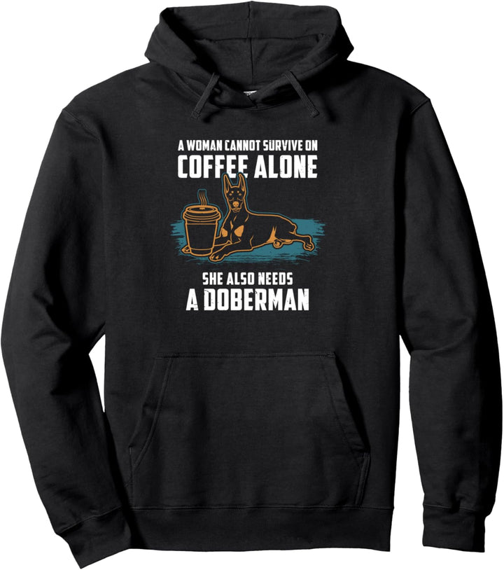 Lustiges Dobermann Geschenk Kaffee Und Hund Dobie Mama Pullover Hoodie