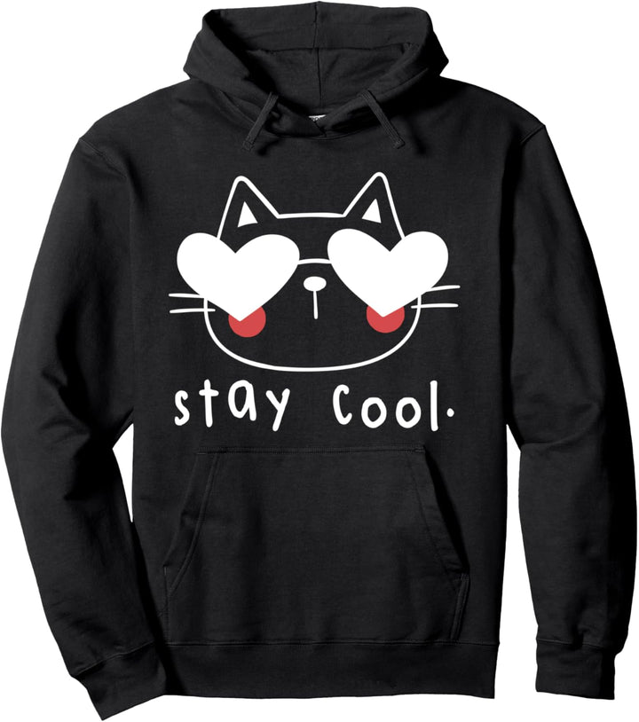 Bleib Cool Katze Katzenbesitzer Herz Liebe Kitty Miau Pullover Hoodie
