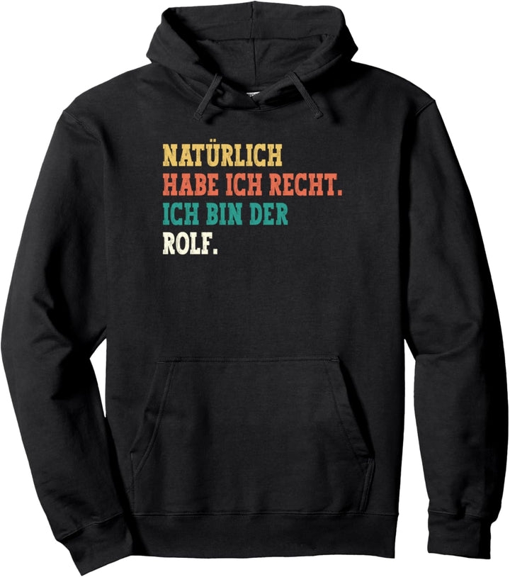 Rolf Lustiger Spruch Vorname Männer Name Rolf Pullover Hoodie