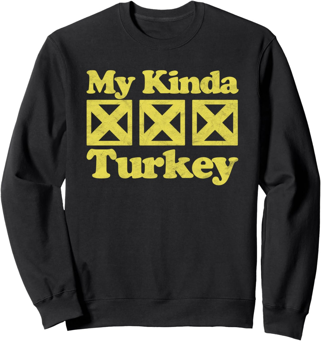 My Kind of Turkey Funny Vintage Bowling Strike Symbol Design Sweatshirt