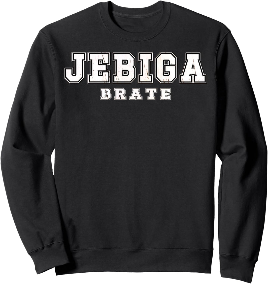 Balkan Jebiga Brate Sweatshirt
