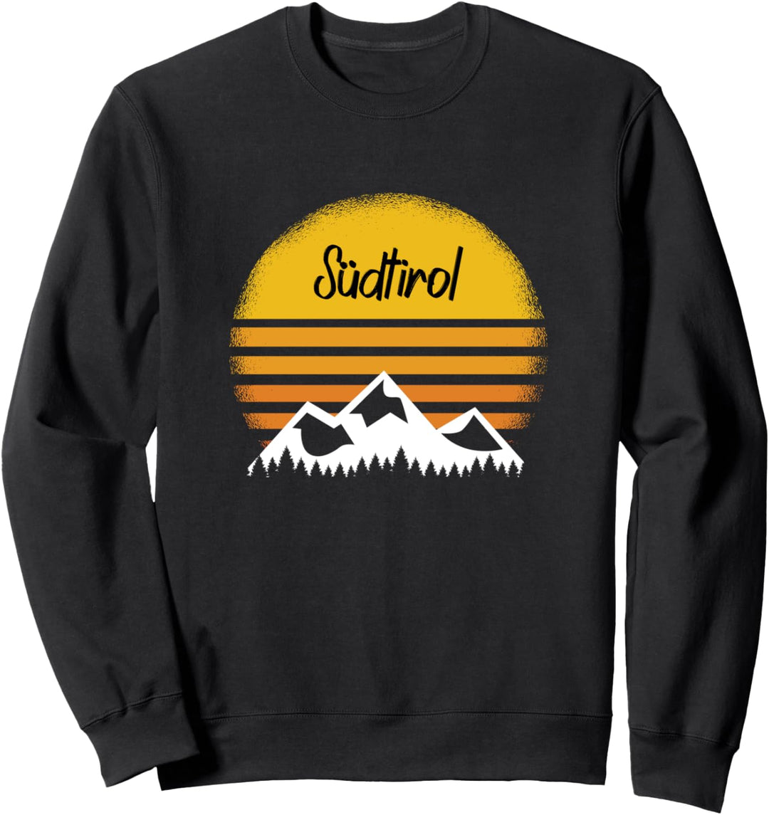 Südtirol Dolomiten Wandern Alpen Tirol Berge Meran Italien Sweatshirt