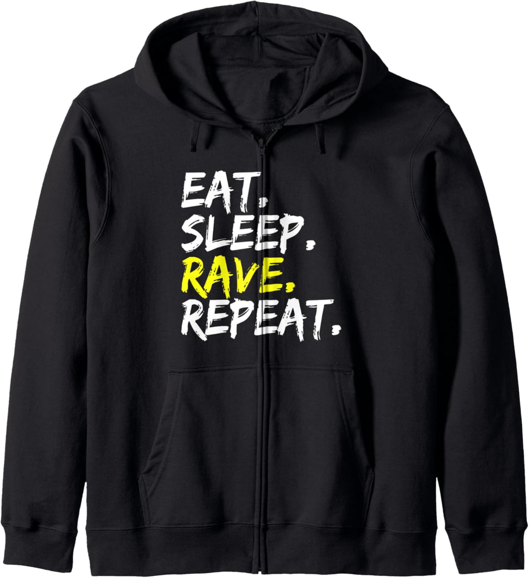 "Eat Sleep Rave Repeat" Spruch Design Raver DJ Disco Outfit Kapuzenjacke