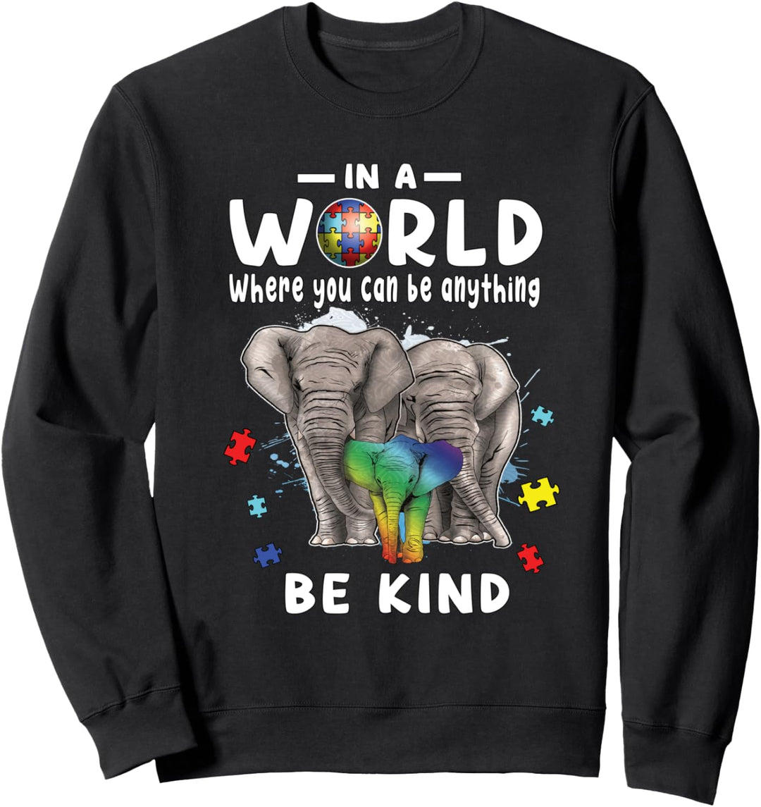 In A World Where You Can Be Anything Be Kind Autism Teacher Sweatshirt