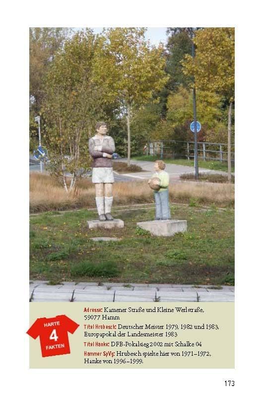 Fussballheimat Ruhrgebiet: 100 Orte der Erinnerung. Ein etwas anderer Reiseführer durch den Pott nic