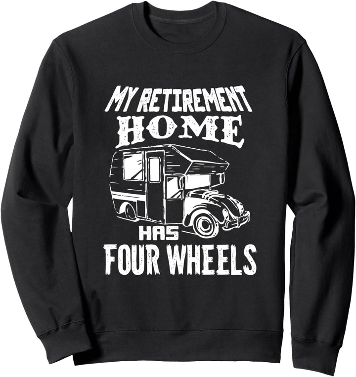 Mein Seniorenheim Hat Vier Räder Camping Sweatshirt
