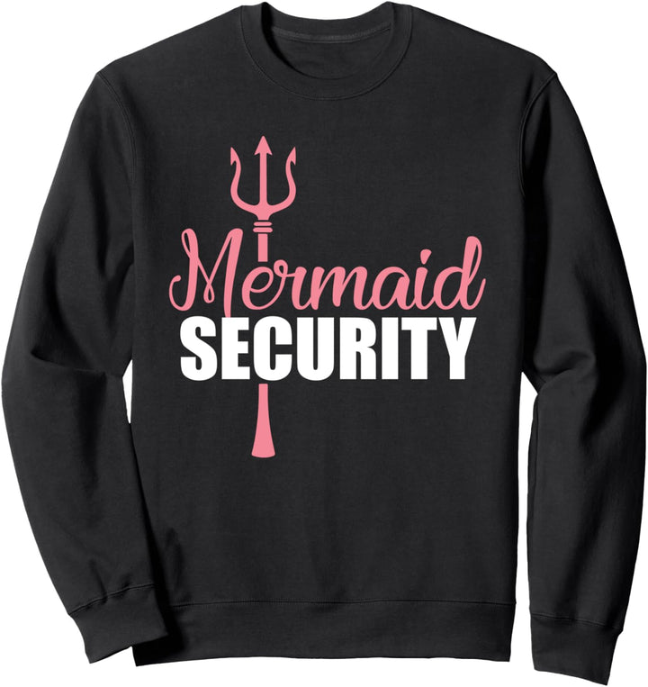 Mermaid Security Funny Swimming Swimmer Sweatshirt