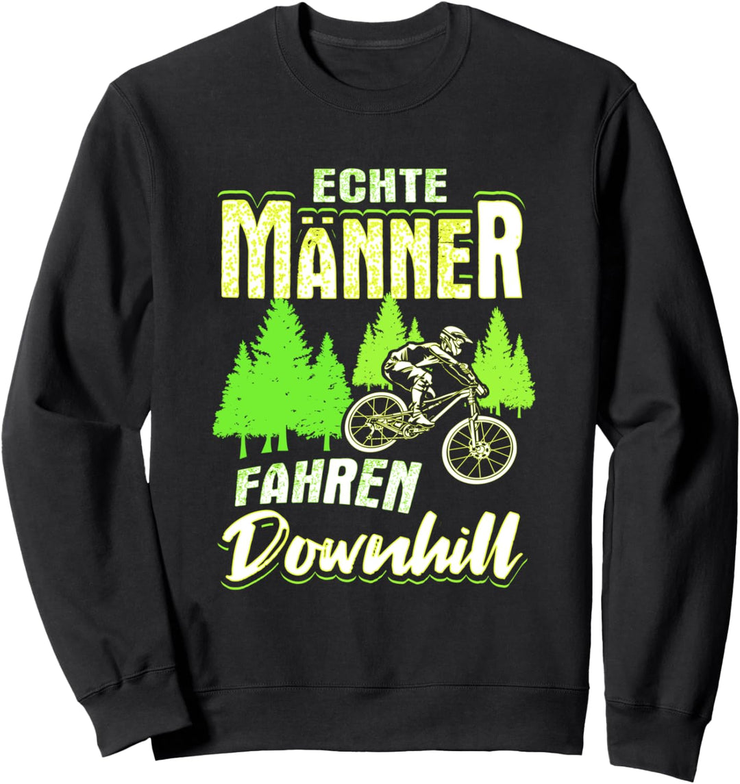 Echte Männer Fahren Downhill Mountainbiker Radfahrer MTB Sweatshirt