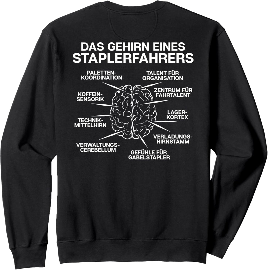 Gabelstaplerfahrer Typisches Gehirn Staplerfahrer Sweatshirt