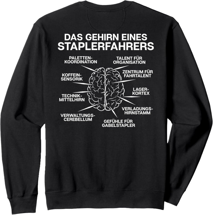 Gabelstaplerfahrer Typisches Gehirn Staplerfahrer Sweatshirt