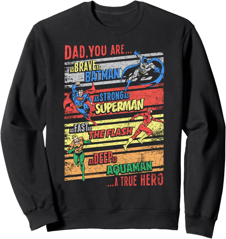 Justice League A True Hero Sweatshirt