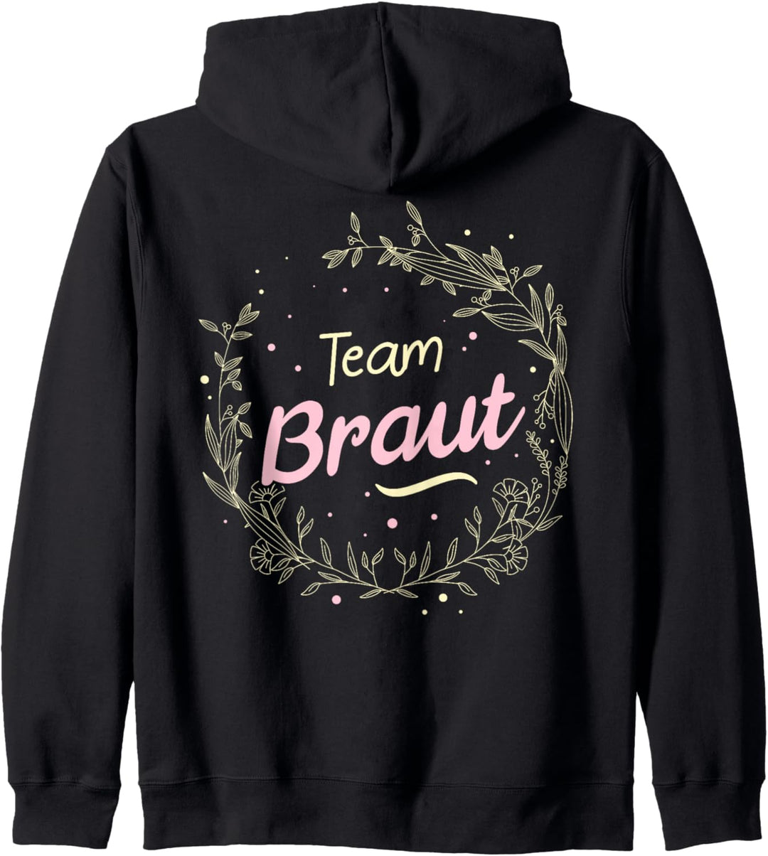 Team Braut - Hochzeit Familie Brauteltern Ehe JGA Geschenk Kapuzenjacke