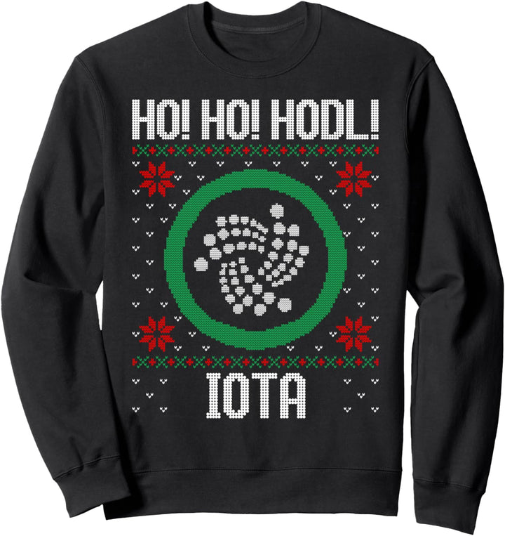 Ho Ho HODL Iota - Fun Iota Cryptocurrency Gear Sweatshirt
