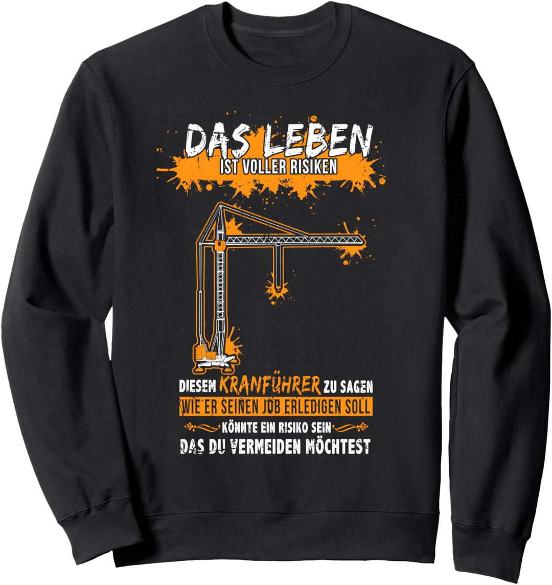 Baukran Kranfahrer Geschenk für Kranführer Sweatshirt