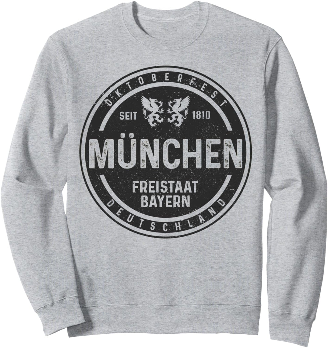Oktoberfest München München Bayern Witzig Geschenk Sweatshirt