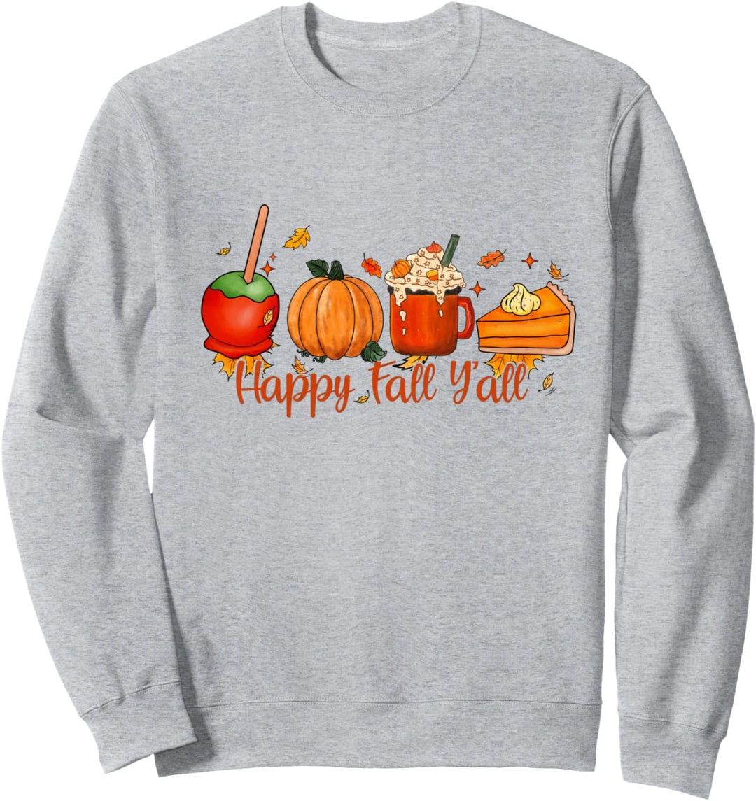 Happy Fall Y'all Pumpkin Spice Latte Pumpkin Pie Herbst Herbst Sweatshirt