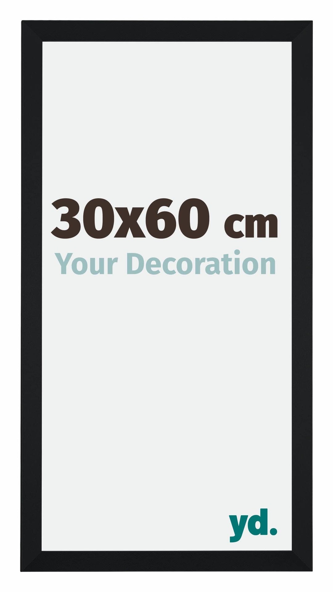 yd. Your Decoration - Bilderrahmen 30,00x60,00 cm - Bilderrahmen aus MDF mit Acrylglas - Antireflex