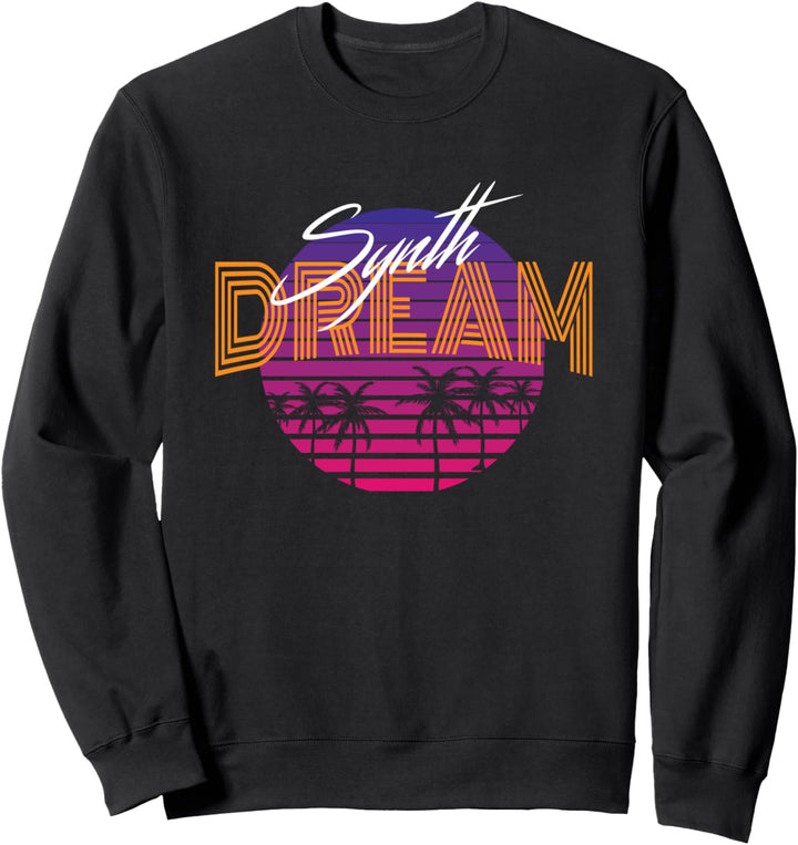 synth dream retrowave synthwave übertrifft die ästhetik Sweatshirt
