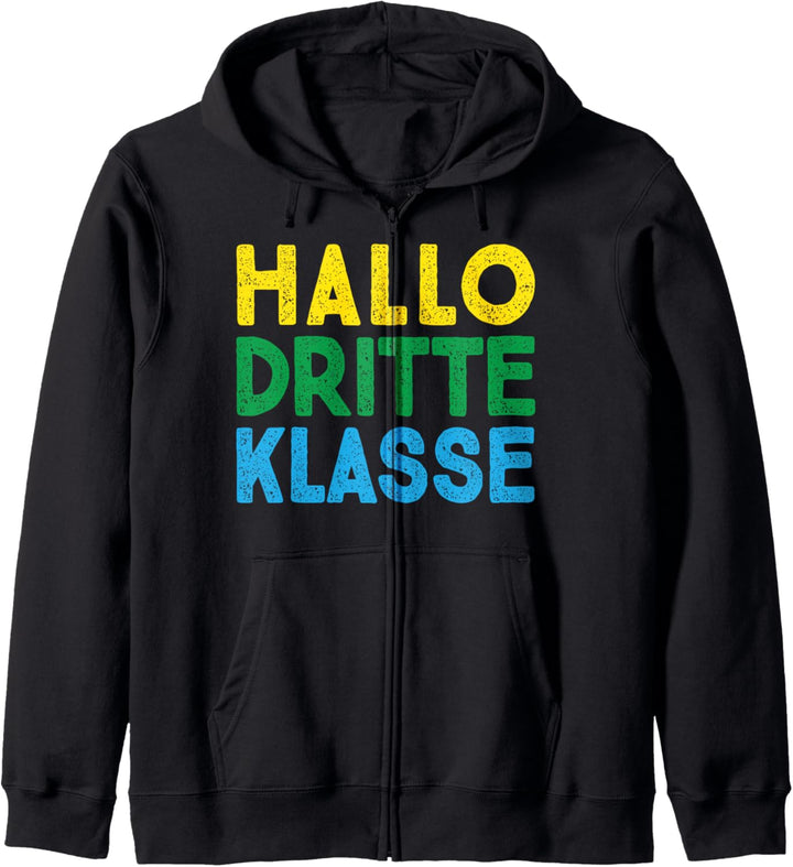 Schulanfang HALLO DRITTE KLASSE Geschenk 1. Schultag Lehrer Kapuzenjacke