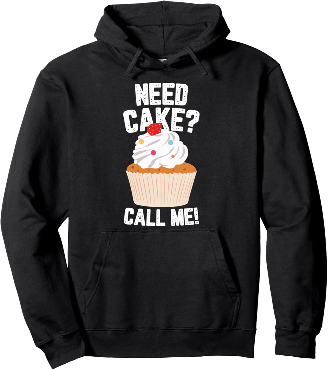 Brauchen Sie Kuchen? Kuchen und Kekse Backen Pullover Hoodie