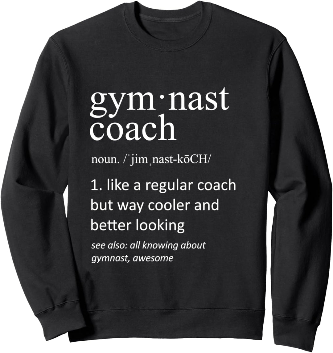 Gymnastik-Trainer Definition Sport lustig Trainer Sweatshirt