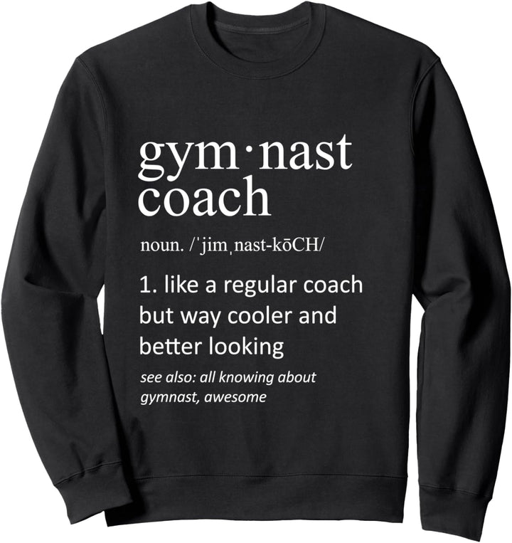 Gymnastik-Trainer Definition Sport lustig Trainer Sweatshirt