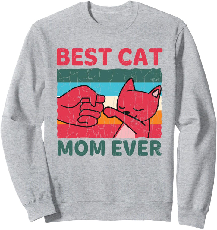 Lustige Katzen-Haustierbesitzer-Grafik mit Aufschrift "Best Cat Mom Ever". Sweatshirt