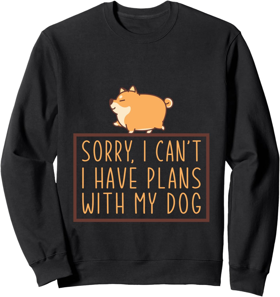 Ich Habe Pläne Shiba Inu Hund Pfote Hund Haustier Geschenk Sweatshirt
