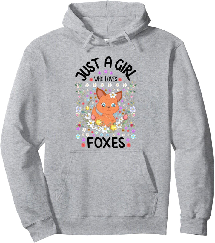 Just a Girl Who Loves Foxes Funny Fox Lover Floral Gift Pullover Hoodie