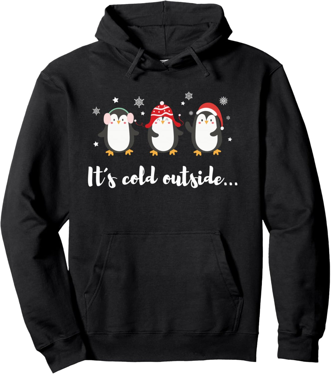 It´s Cold Outside Süsse Pinguine Weihnachten Pullover Hoodie