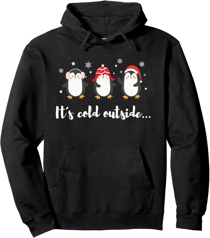 It´s Cold Outside Süsse Pinguine Weihnachten Pullover Hoodie