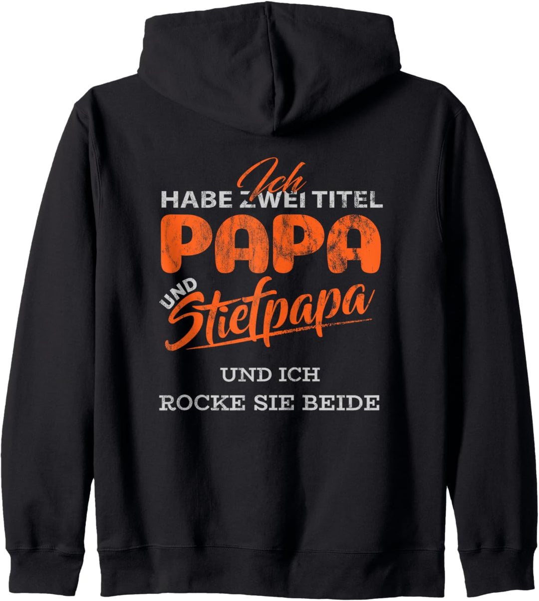 Ich Habe Zwei Titel Papa Und Stiefpapa Für Stiefväter Kapuzenjacke