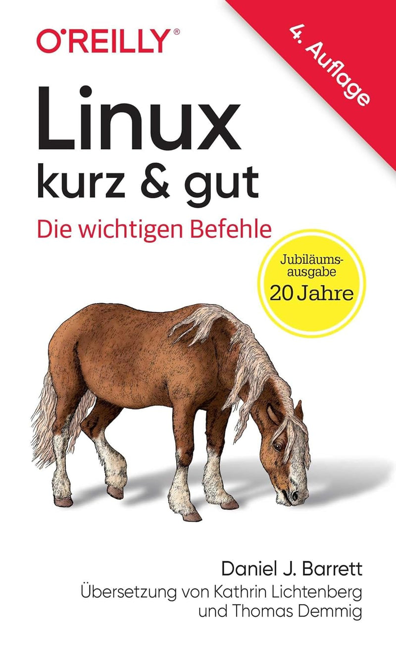 Linux kurz & gut: Die wichtigen Befehle, Taschenbuch