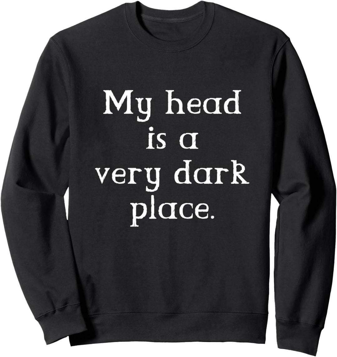 Very Dark Place Aesthetic Emo Goth Punk Shirt Gift Sweatshirt
