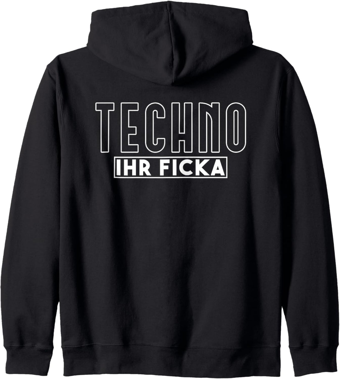 Techno ihr Ficka Hardtekk Tekk Rave Kapuzenjacke