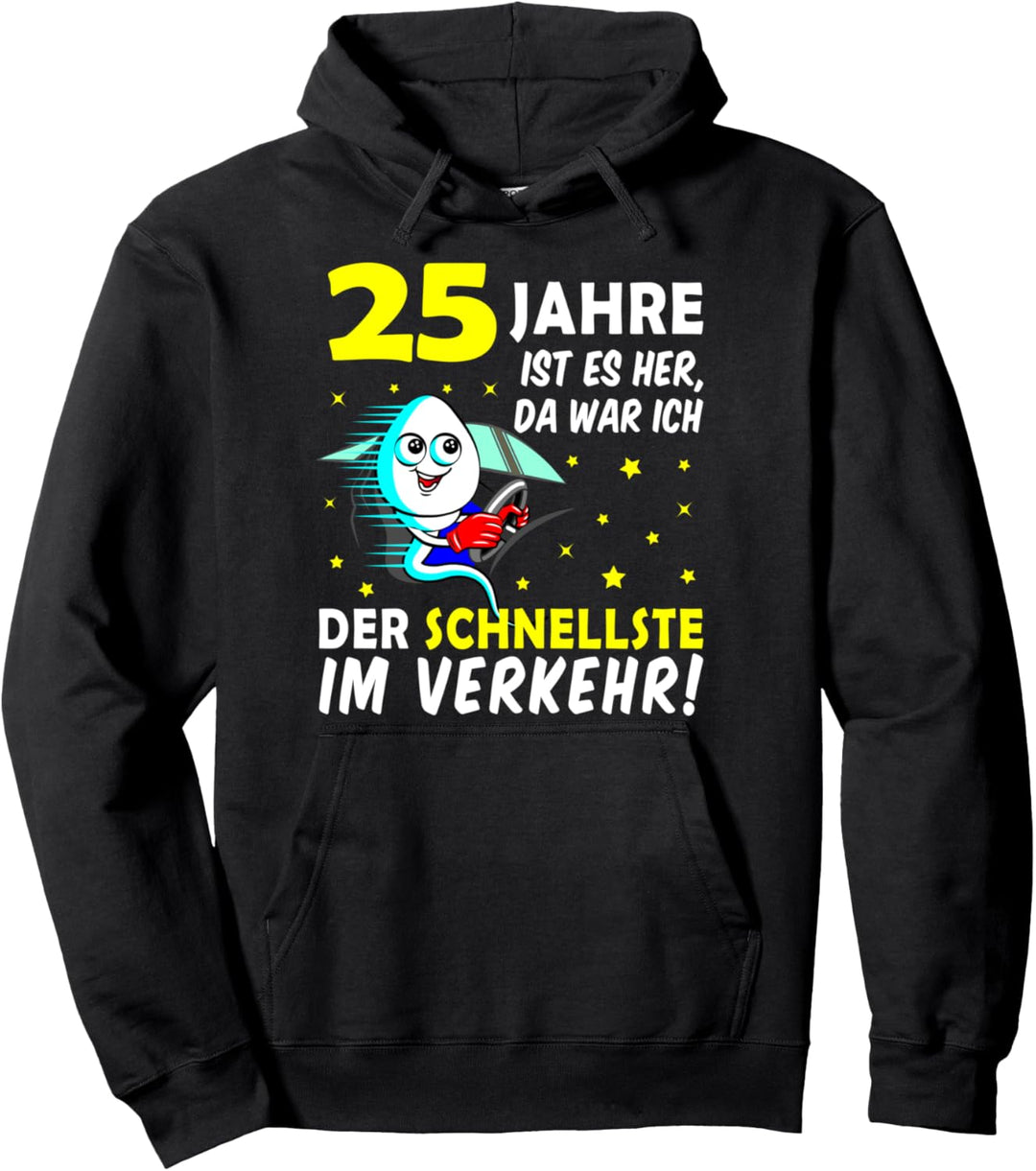 Vor 25 Jahren war ich mal der Schnellste 25. Geburtstag Mann Pullover Hoodie