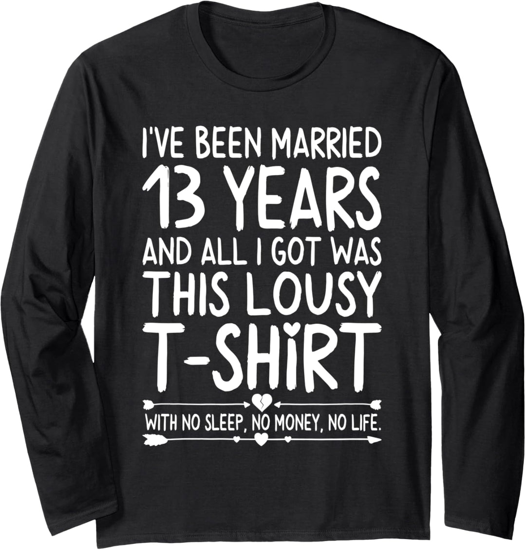 13th Wedding Anniversary Shirt for Her Him Wife and Couples Langarmshirt