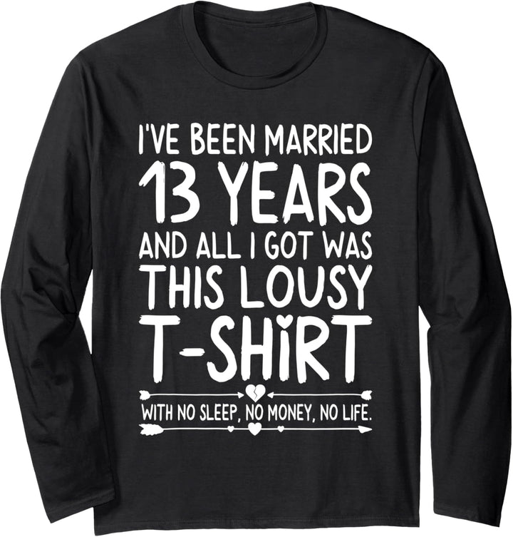 13th Wedding Anniversary Shirt for Her Him Wife and Couples Langarmshirt