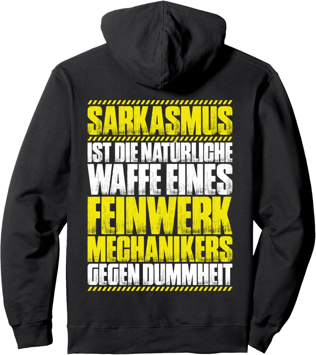 Sarkasmus Feinwerkmechaniker Pullover Hoodie