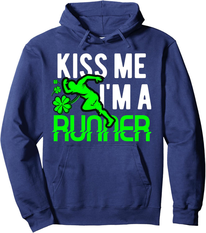 Kiss Me I'm a Runner funny St. Patrick's Day Pullover Hoodie