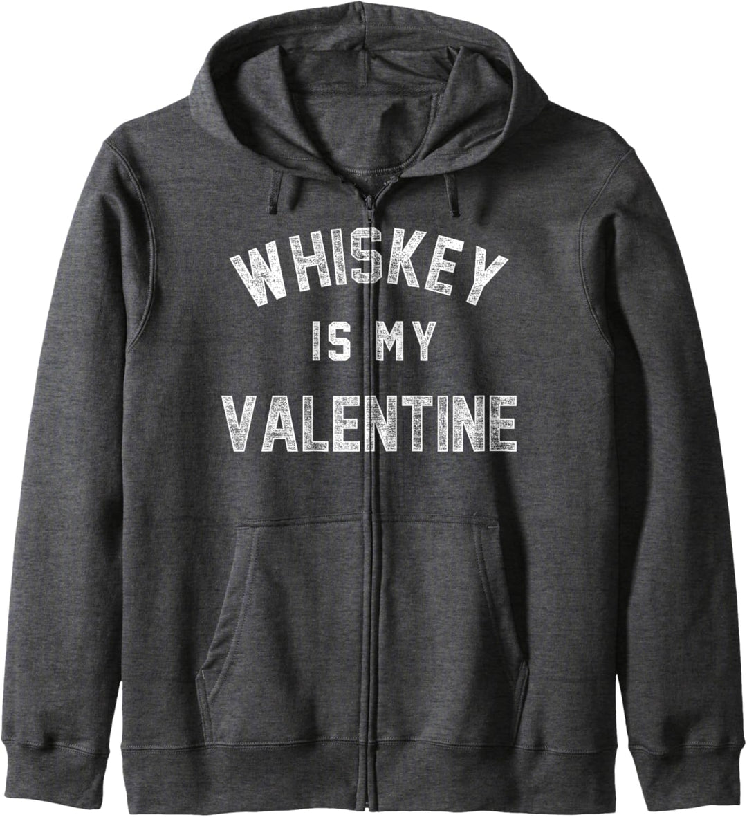 Whiskey Is My Valentine Drink Alone Vintage Kapuzenjacke