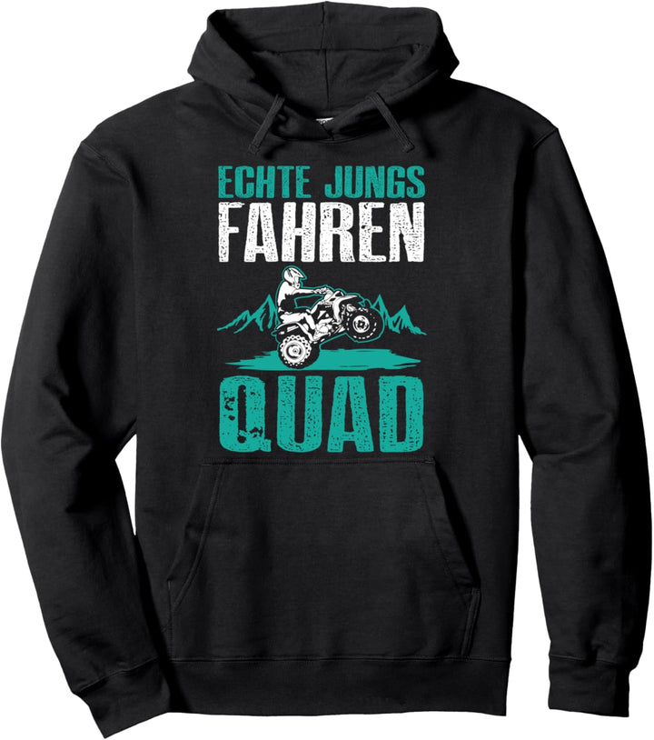 Echte Jungs fahren Quad Berge Quadbike Quadfahrer Lustig Pullover Hoodie