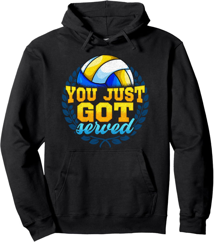 You Just Got Served Volleyball Player Serve Pun Pullover Hoodie