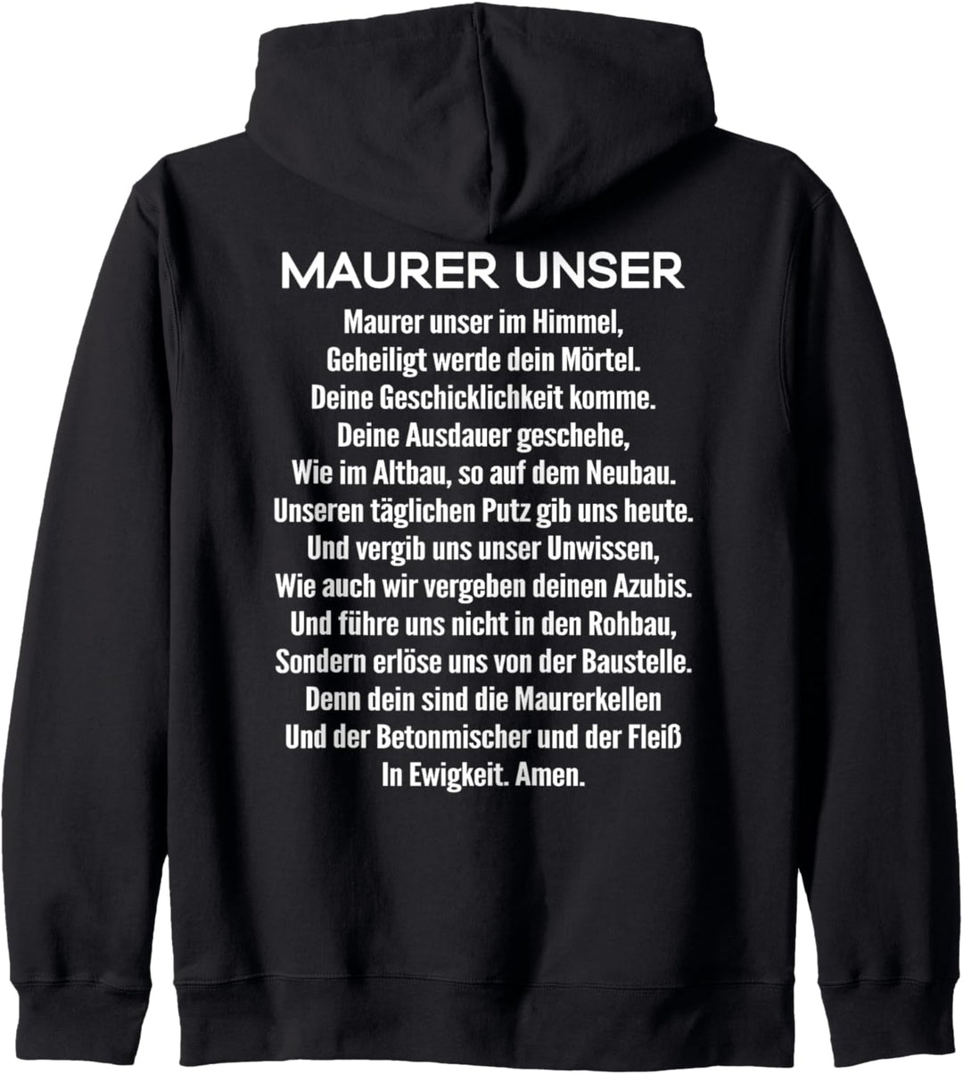 Maurer Unser Gebet Maurer Kapuzenjacke