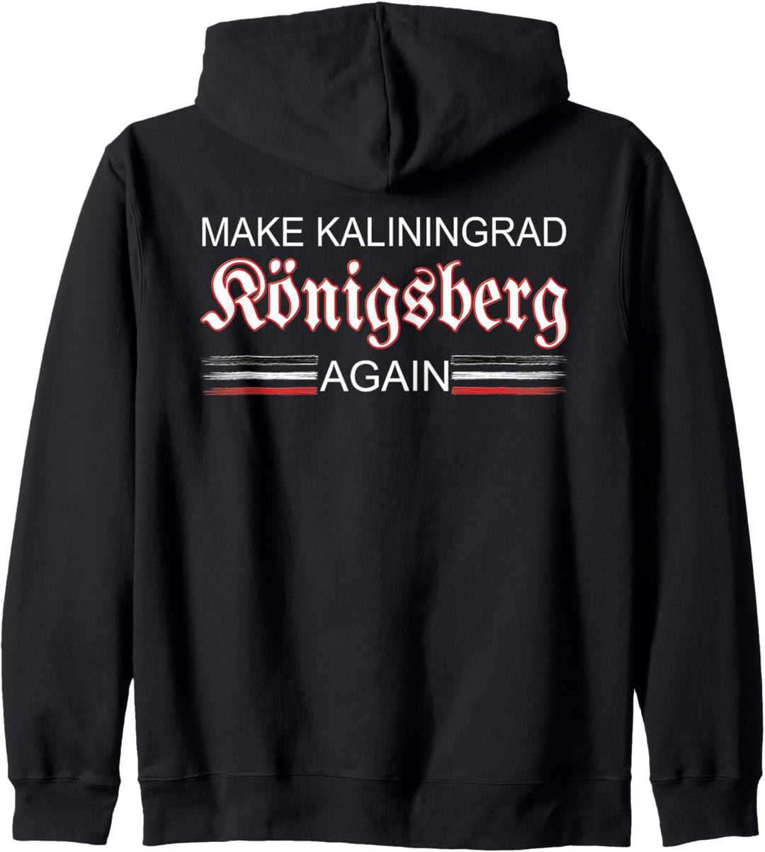 Make Kaliningrad Königsberg Again | Ost - Preussen Kapuzenjacke