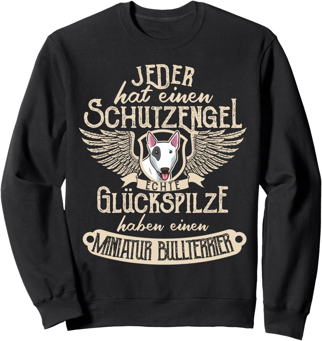 Miniatur Bullterrier mit Schutzengel Spruch Sweatshirt