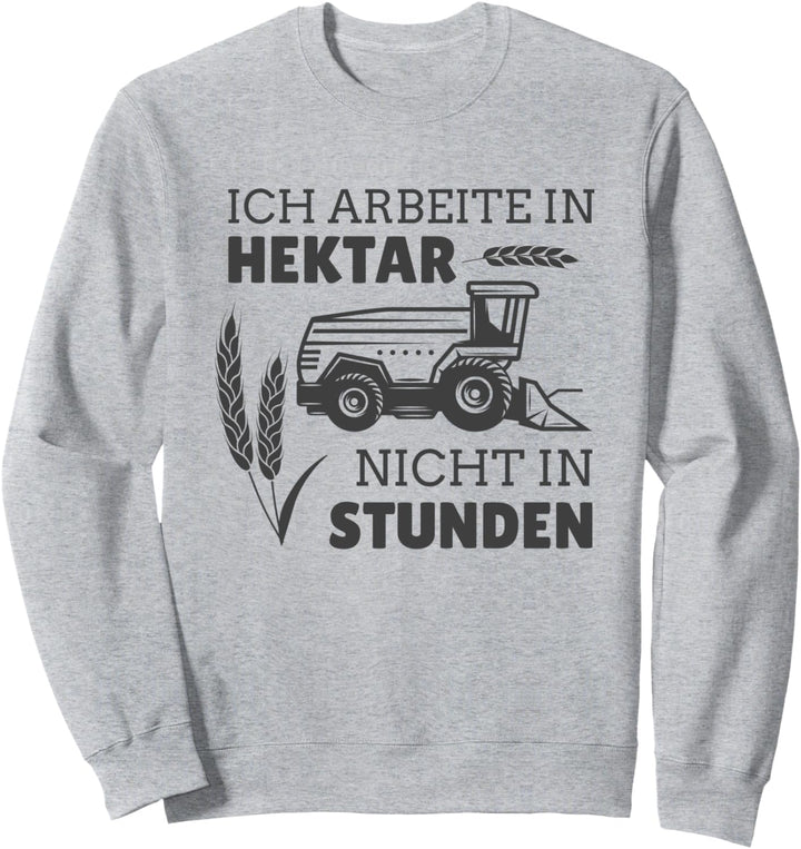 Landwirt Trecker Mähdrescher Lohner Lustiges Landwirtschaft Sweatshirt