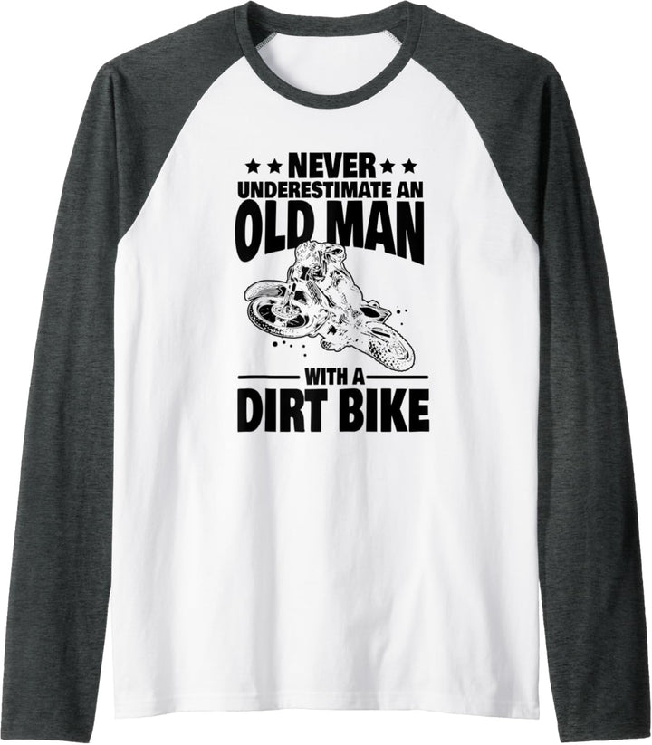 Herren Never Underestimate an Old Man with a Dirt Bike Dad Raglan