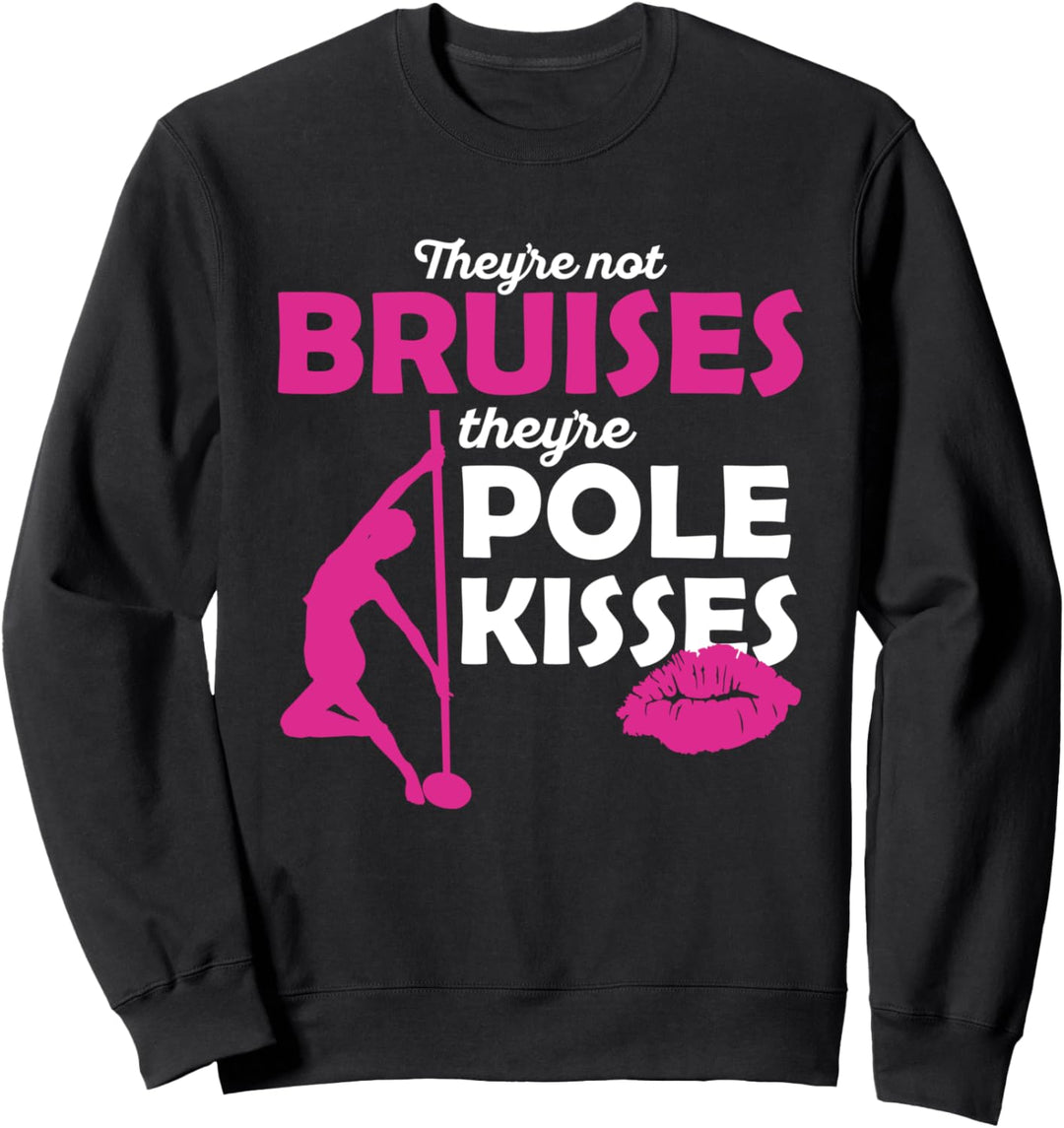 Poledance Kuss Pole Tänzerin Stangentanz Pole Fitness Sweatshirt